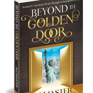 Beyond the Golden Door